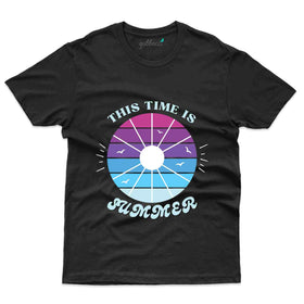 This Time Is Summer T-shirt - Summer Collection