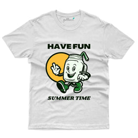 Have Fun T-shirt - Summer Collection