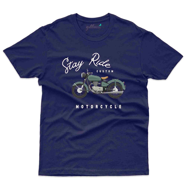 Stay Ride T-Shirt- Biker Collection - Gubbacci