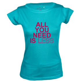 All you need is Less - Earth Day Collection