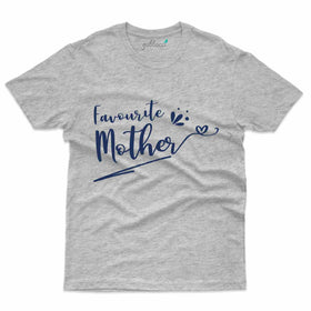 Favourite Mother - Mothers Day T-Shirt Collection