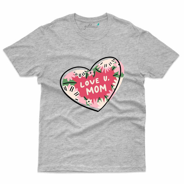 Love You Mom - Mothers Day Collection - Gubbacci