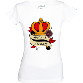 Mama is a Queen - Mothers Day T-Shirt Collection