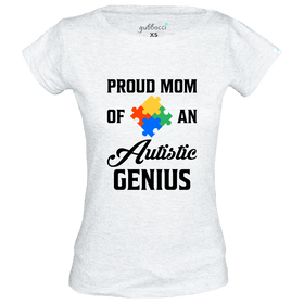 Proud Mom of an Autistic Genius - Autism Collection