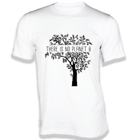 There is no Planet B T-Shirt - Earth Day Collection