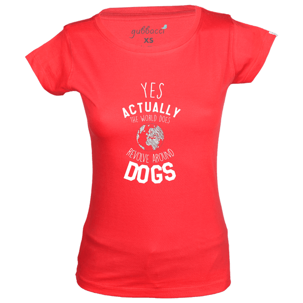 Gubbacci-India Boat Neck XS Yes Actually the world does revolved around the Dogs - Pet Collection  Buy Yes Actually the world does revolves - Pet Collection