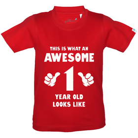 Kids Awesome 1 Year Old T-Shirt - 1st Birthday Collection