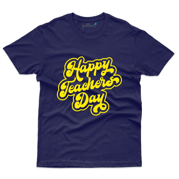 Gubbacci-India Roundneck t-shirt Happy Teachers Day T-Shirt - Teacher's Day T-shirt Collection Shop Happy Teachers Day T-Shirt - Teacher's Day T-shirt Collection