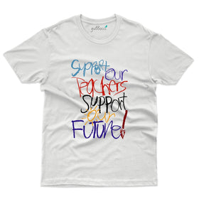 Support Our Teachers T-Shirt- Teacher's Day T-shirt Collection