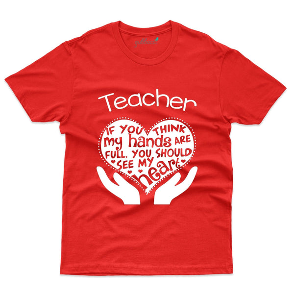Gubbacci-India Roundneck t-shirt XS Teacher If You thinks My Hands are Full T-Shirt - Teacher's Day T-shirt Collection Buy Teacher If You thinks My Hands are Full T-Shirt - Teacher's Day T-shirt Collection