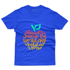 Teachers Change the World T-Shirt - Teacher's Day T-shirt Collection
