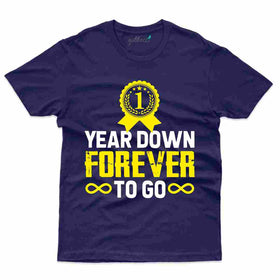 1 Year Down Forever To Go T-Shirt - 1st Marriage Anniversary
