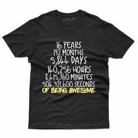 16 Years 2 T-Shirt - 16th Birthday Collection