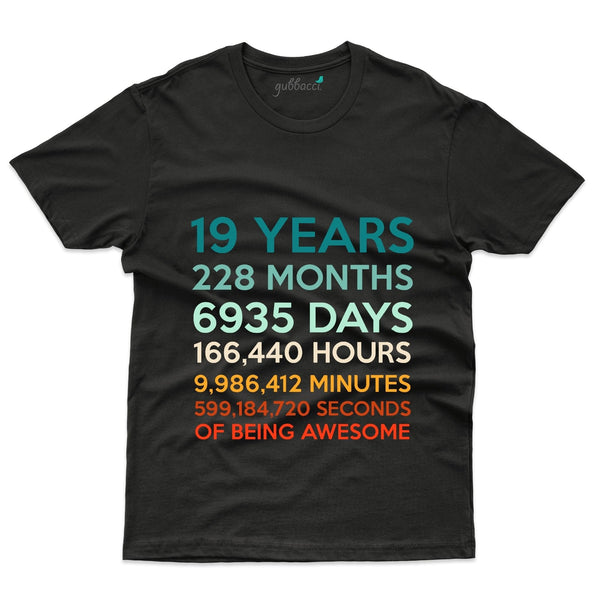 19 Years 228 Months 2 T-Shirt - 19th Birthday Collection - Gubbacci-India