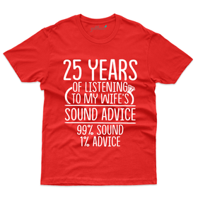 25 Years of Listening T-Shirt - 25th Marriage Anniversary