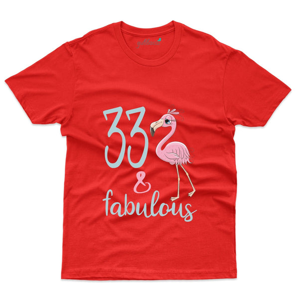 33 & Fabulous T-Shirt - 33rd Birthday Collection - Gubbacci-India