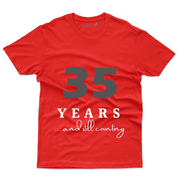 35 Years And Still Counting T-Shirt - 35th Anniversary Collection - Gubbacci-India