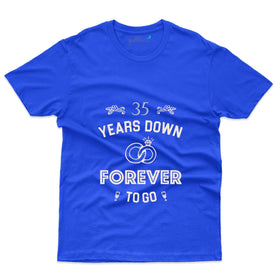 35 Years Forever To Go T-Shirt - 35th Anniversary Collection