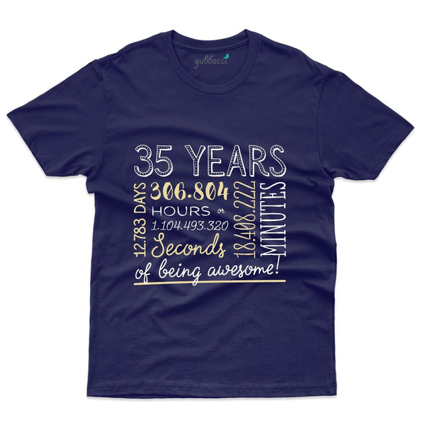 35 Years T-Shirt - 35th Birthday Collection - Gubbacci-India