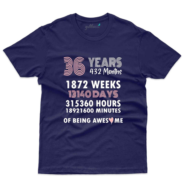 36 Years T-Shirt - 36th Birthday Collection - Gubbacci-India