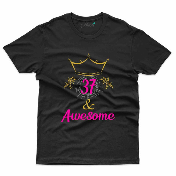 37 And Awesome T-Shirt - 37th Birthday Collection - Gubbacci-India