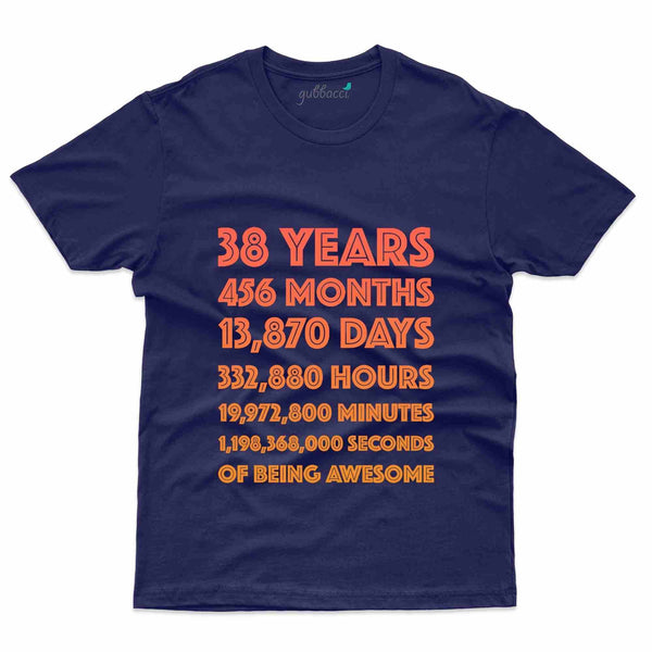 38 Years 2 T-Shirt - 38th Birthday Collection - Gubbacci-India
