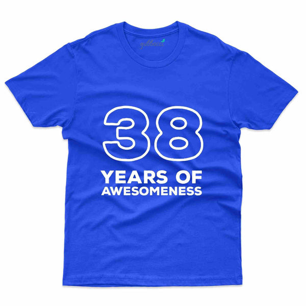 38 Years Of Awesomeness T-Shirt - 38th Birthday Collection - Gubbacci-India