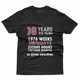 38 Years T-Shirt - 38th Birthday Collection