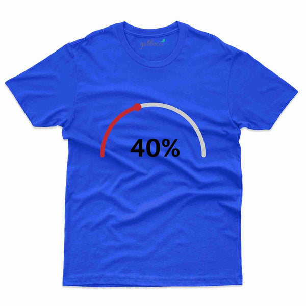 40% Loading T-Shirt - 40th Birthday Collection - Gubbacci-India