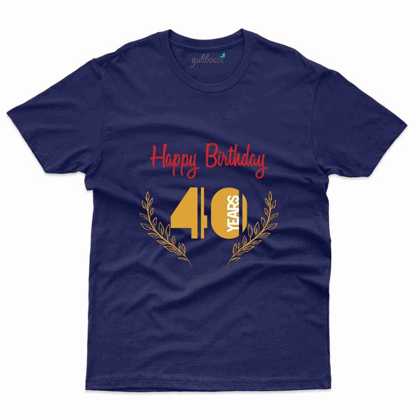 40th Happy Birthday 2 T-Shirt - 40th Birthday Collection - Gubbacci-India