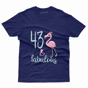 43&Fabulous T-Shirt - 43rd  Birthday Collection