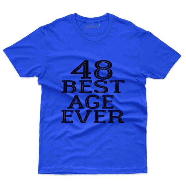 48 Best Ever T-Shirt - 48th Birthday Collection - Gubbacci-India