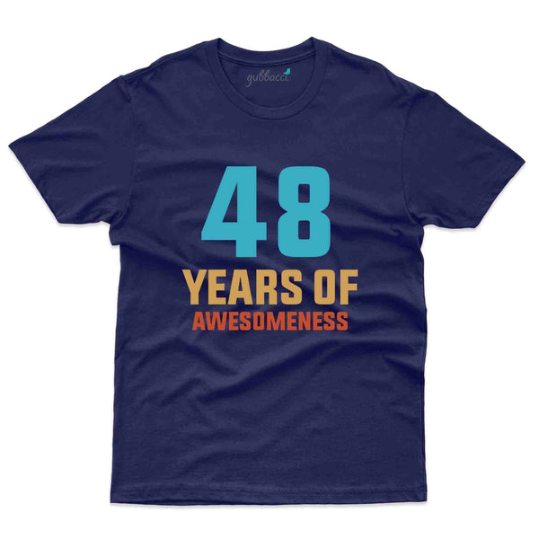 48 Of Awesomeness 3 T-Shirt - 48th Birthday Collection - Gubbacci-India