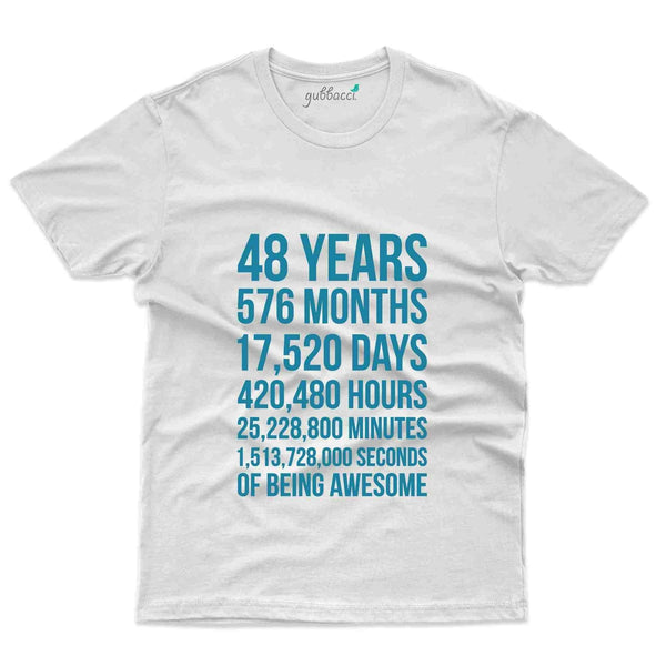 48 Years 2 T-Shirt - 48th Birthday Collection - Gubbacci-India