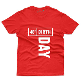 48th Birthday T-Shirt - 48th Birthday Collection