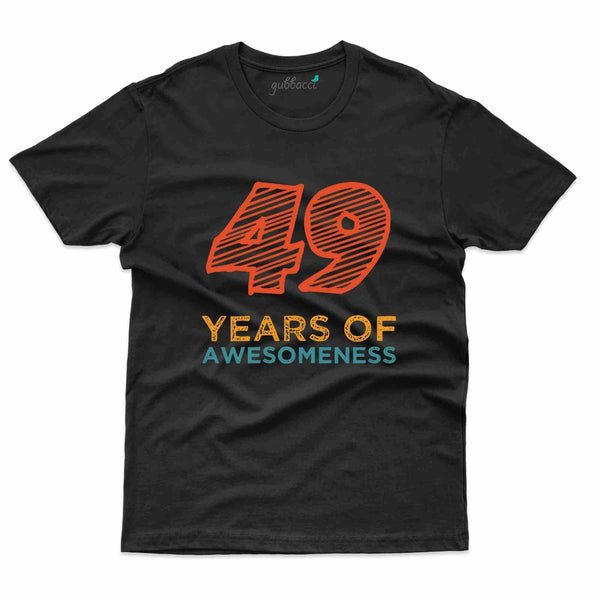 49 Years 7 T-Shirt - 49th Birthday Collection - Gubbacci-India