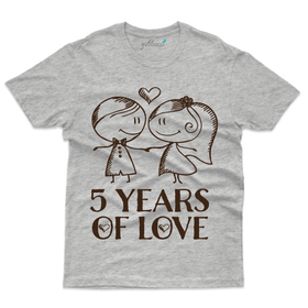 5 Years Of Love- 5th Wedding Anniversary T-shirt