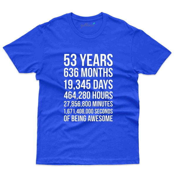 53 Years T-Shirt - 53rd Birthday Collection - Gubbacci-India