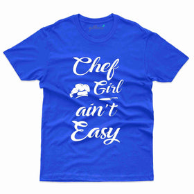 Ain't Easy T-Shirt - Cooking Lovers Collection