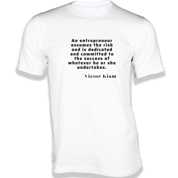 Gubbacci-India T-shirt XS An entrepreneur assumes the risk - Quotes on T-shirts Buy Victor Kiam Quotes On T-shirts An entrepreneur assume