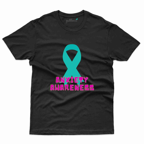 Anxiety 9 T-Shirt- Anxiety Awareness Collection - Gubbacci