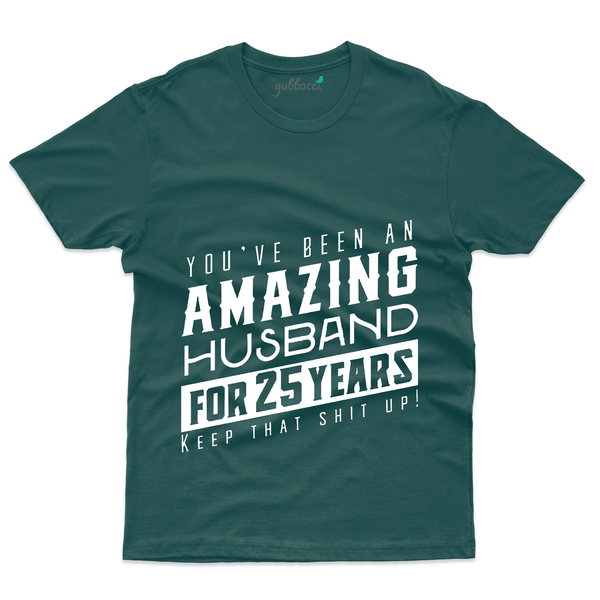 Gubbacci Apparel T-shirt S Awesome Husband for 25 Years - 25th Marriage Anniversary Buy Awesome Husband for 25 Years - 25th Marriage Anniversary