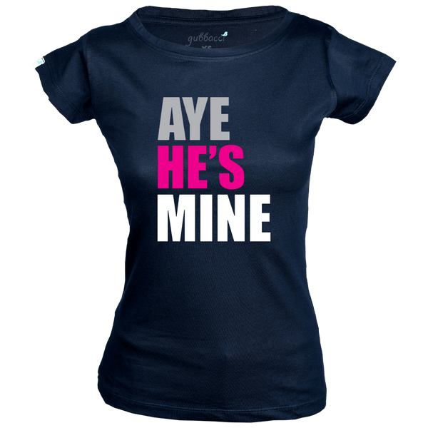 Gubbacci Apparel T-shirt XS Aye He's Mine - Couple T-shirt Collection Buy Aye He's Mine Couple T-shirt Design - Specials