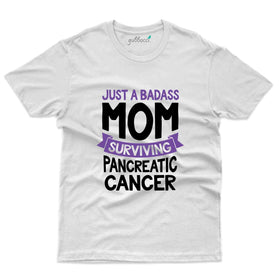 Badass T-Shirt - Pancreatic Cancer Collection