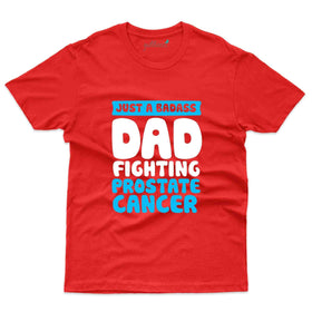 Badass Dad T-Shirt - Prostate Cancer T-Shirt Collection