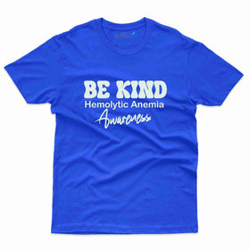 Be Kind T-Shirt- Hemolytic Anemia Collection