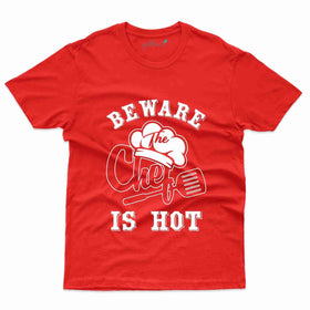 Be Ware T-Shirt - Cooking Lovers Collection