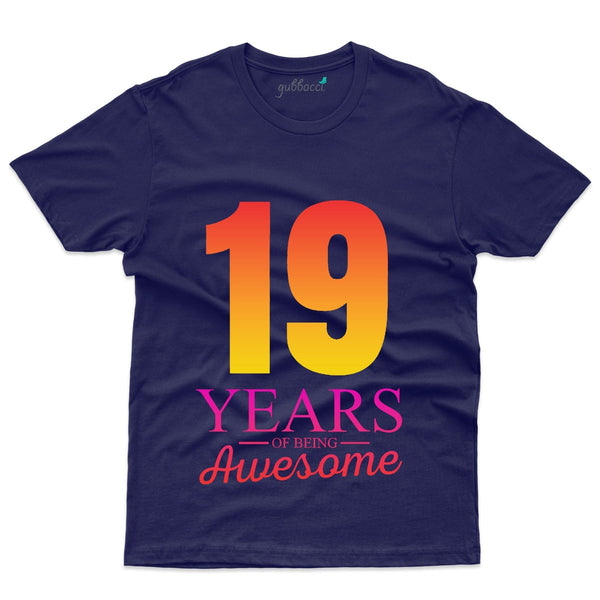Being Awesome 1 T-Shirt - 19th Birthday Collection - Gubbacci-India