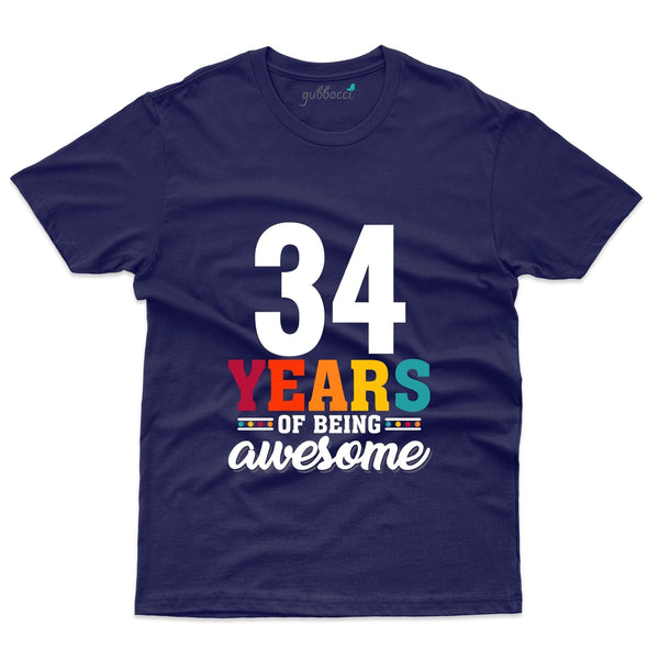 Being Awesome 2 T-Shirt - 34th Birthday Collection - Gubbacci-India