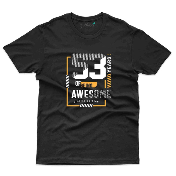 Being Awesome 2 T-Shirt - 53rd Birthday Collection - Gubbacci-India